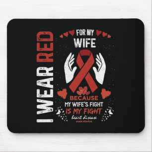 Ich trage Rot für meine Ehefrau und kämpfe gegen H Mousepad