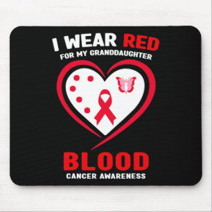 Ich trage Rot für meine Enkelin-Blutkrebs-Aware Mousepad