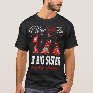 Ich trage Rot für meine große Schwester Hämophilie T-Shirt
