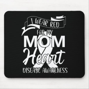 Ich trage Rot für meine Mama Herzerkrankung Bewuss Mousepad