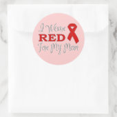 Ich trage Rot für meine Mama (rote Schleife) Runder Aufkleber (Tasche)