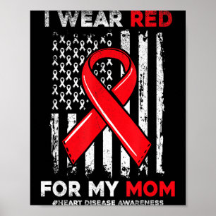Ich trage Rot für meine Mutter Chd Herzkrankheit-B Poster