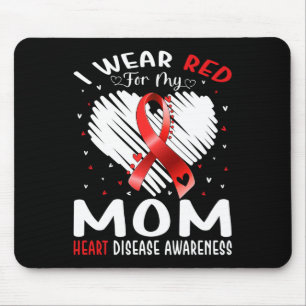 Ich trage Rot für meine Mutter Herzkrankheit-Bewus Mousepad