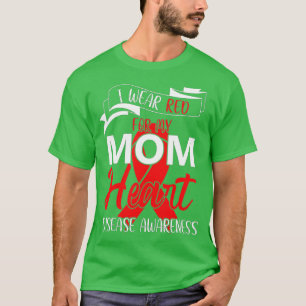 Ich trage Rot für meine Mutter Red Ribbon Herzkran T-Shirt