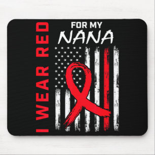 Ich trage Rot für meine Nana Herzkrankheit-Bewusst Mousepad