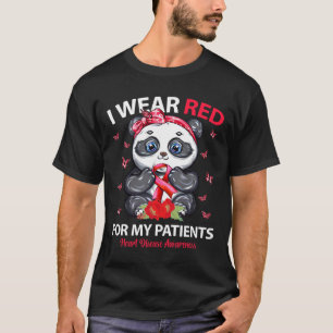 Ich trage Rot für meine Patienten Herzerkrankungen T-Shirt