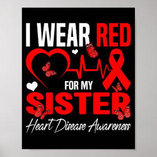 Ich trage Rot für meine Schwester Herzkrankheit Aw Poster