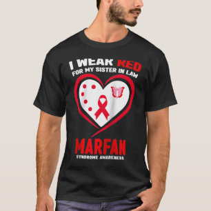 Ich trage Rot für meine Schwester in Law Marfan Sy T-Shirt