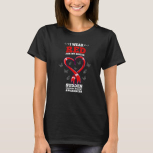 Ich trage Rot für meine Schwester Sca plötzliche H T-Shirt