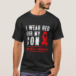 Ich trage Rot für meine Sohn Hämophilie Aufklärung T-Shirt