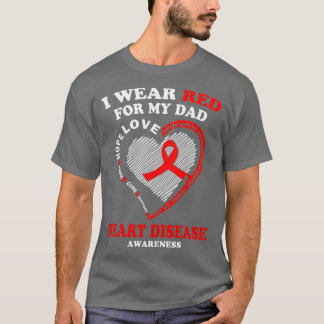 Ich trage Rot für meinen Vater Herzerkrankungen Au T-Shirt
