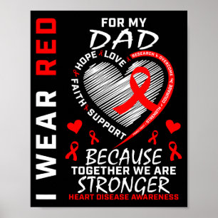 Ich trage Rot für meinen Vater Herzkrankheit-Bewus Poster