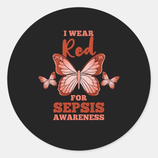 Ich trage Rot für Sepsis Awareness Sepsis Survivor Runder Aufkleber (Vorderseite)