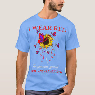 Ich trage Rot wegen Blutkrebs Bewusstsein Sonnenbl T-Shirt