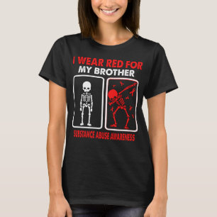 Ich trage Rot wegen meines Bruder-SUBSTANZ-MISSES T-Shirt