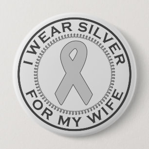 Ich trage Silber für meine Ehefrau Button
