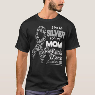 Ich trage Silber für meine Mama Parkinson Krankhei T-Shirt