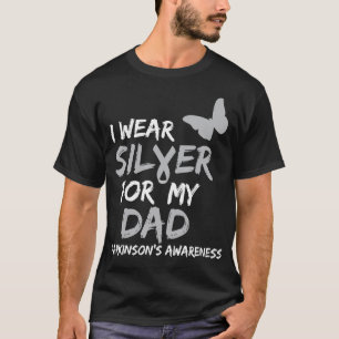 ICH TRAGE SILVER FÜR DIE KRANKHEIT MEINES VATERS P T-Shirt