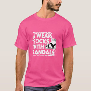 Ich trage Socken mit Sandalen Funny Sock Redewendu T-Shirt