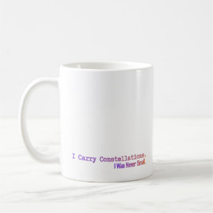 Ich trage Sternbilder Tasse Körperpositiv Himmelsk