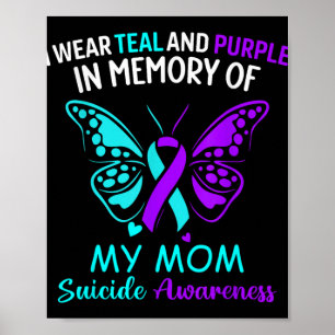 Ich trage Teal & Lila in Erinnerung an meine M Poster