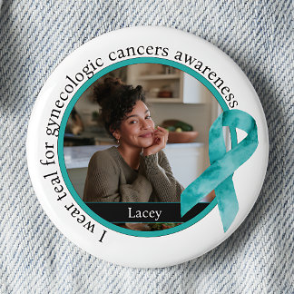 Ich trage Türkis für das Bewusstsein für gynäkolog Button