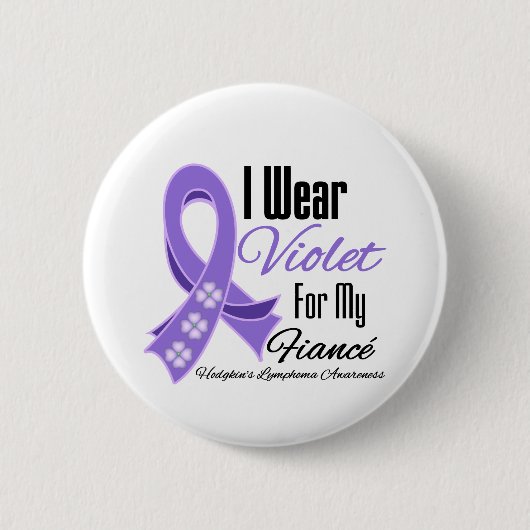 Ich trage Violet Hodgkin's Lymphoma Fiancé Button (Vorderseite)