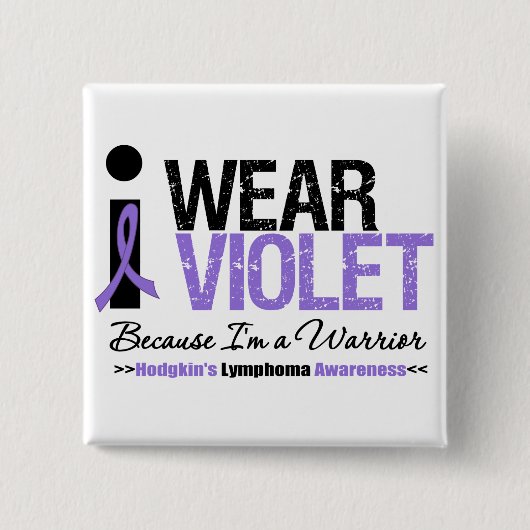 Ich trage Violett, weil ich ein Krieger bin Button (Vorderseite)