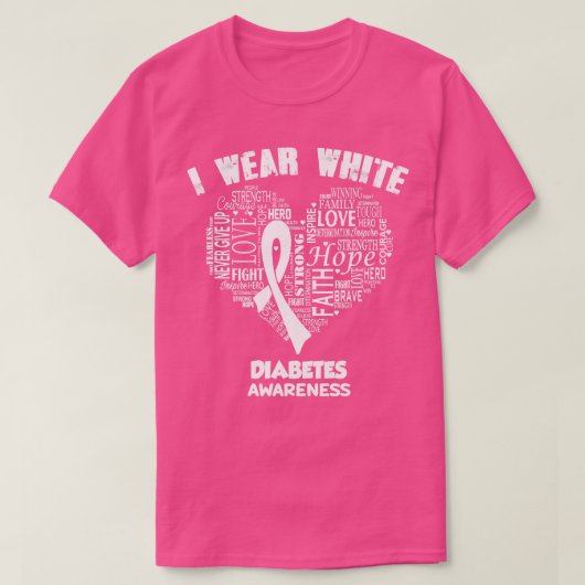 Ich trage Weiß für Diabetes Awareness Glaube Hoffn T-Shirt (Design vorne)