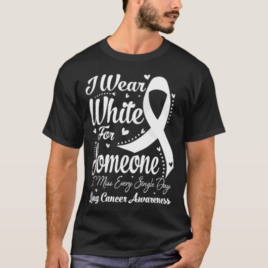 Ich trage Weiß für eine LUNG KREBS Awareness T-Shirt (Vorderseite)