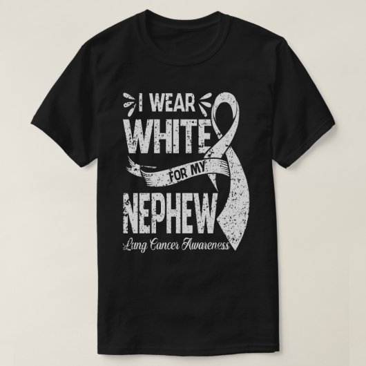 Ich trage Weiß für mein NEPHEW Lungenkrebs Bewusst T-Shirt (Design vorne)