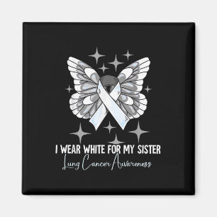 Ich trage Weiß für meine Schwester Lungenkrebs Bew Magnet