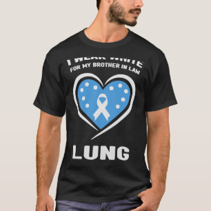 Ich trage Weiß für meinen Bruder im Jura Lungenkre T-Shirt