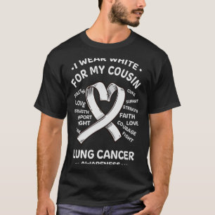 Ich trage Weiß für meinen Cousin Lungenkrebs Bewus T-Shirt