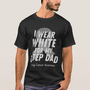 Ich trage Weiß für meinen Step Vater Lungenkrebs R T-Shirt