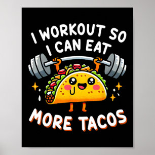 Ich trainiere, damit ich mehr Tacos lustiges Niedl Poster