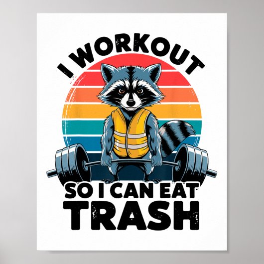 Ich trainiere, damit ich Müll essen kann Lustiger Poster (Vorne)