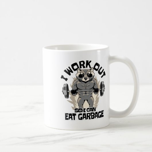 Ich trainiere, damit ich Müll essen kann Waschbär Kaffeetasse (Rechts)