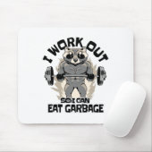 Ich trainiere, damit ich Müll essen kann Waschbär Mousepad (Mit Mouse)
