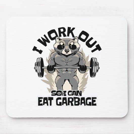 Ich trainiere, damit ich Müll essen kann Waschbär Mousepad (Vorne)