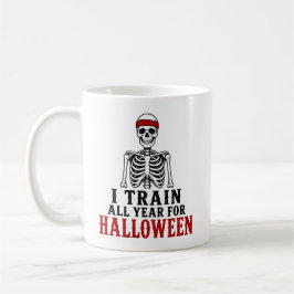 Ich trainiere das ganze Jahr über lustiges Hallowe Kaffeetasse