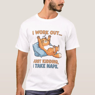 Ich trainiere... Nur Spaß, ich mache Nickerchen T-Shirt