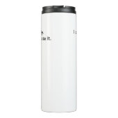 Ich trainiere, weil ich meinen Körper individuell Thermosbecher (Rückseite)