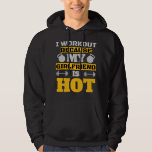 Ich trainiere, weil meine Freundin heiße Coole Paa Hoodie