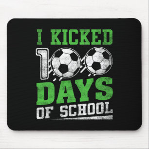 Ich trat 100 Tage Schule Fußball Jungen Mädchen Ha Mousepad