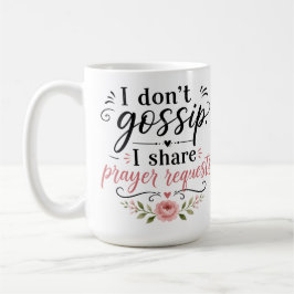 Ich tratsche nicht..... kaffeetasse