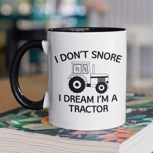 Ich träume, dass ich eine Tasse für Traktor-Kaffee