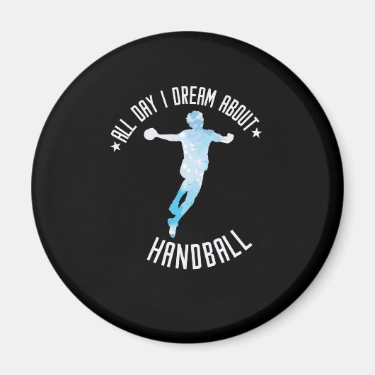 Ich träume nur von Handball Magnet (Vorne)