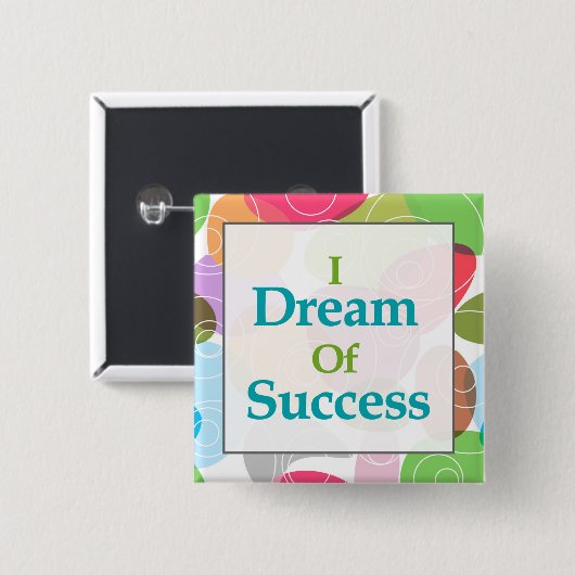 Ich träume vom Erfolg Button (Vorne & Hinten)