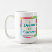 Ich träume vom Erfolg Kaffeetasse (Links)